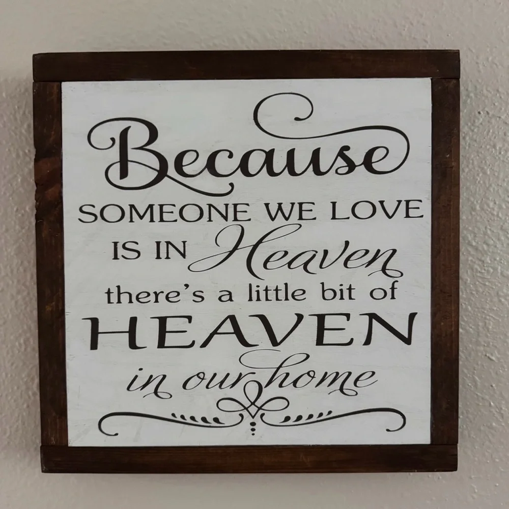 Because Someone We Love Is In Heaven Framed Wall Sign - Cream/White and Brown - Picture 7 of 7